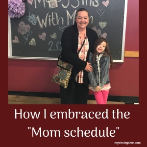 How I embraced the _Mom schedule_